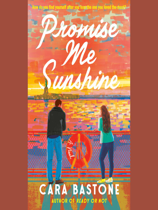 Title details for Promise Me Sunshine by Cara Bastone - Wait list